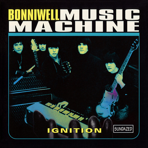 Bonniwell Music Machine - Ignition LP