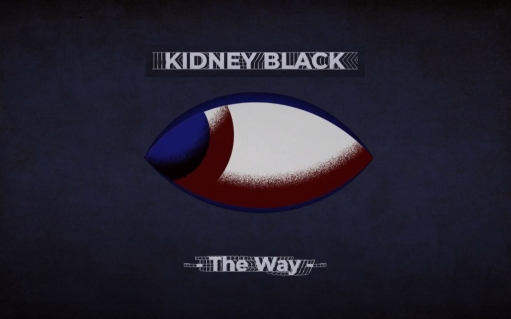 «The Way»: Το πρώτο lyric video clip των Kidney Black από το ντεμπούτο άλμπουμ του συγκροτήματος που κυκλοφορεί τον Σεπτέμβριο με τίτλο Urban Decay...
