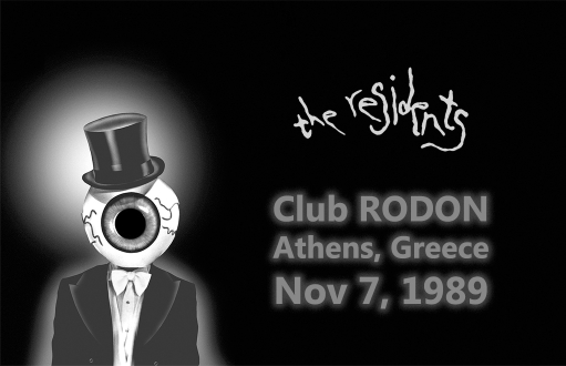 Οι Residents στο Ροδον στις 7 Νοεμβρίου 1989 (audio)