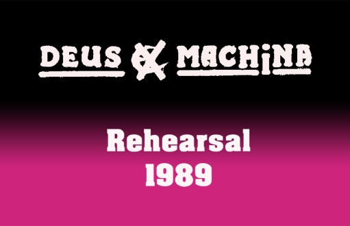 Deus Ex Machina: Μία πρόβα από το μακρινό 1989 (audio)