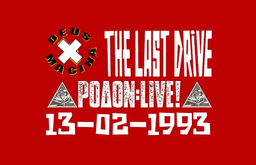 The Last Drive Files: Οι Last Drive και οι Deus Ex Machina στο Ρόδον 13/2/1993 (videos)