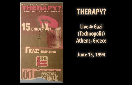 Οι Therapy? στο Γκάζι στις 15 Ιουνίου 1994 (audio)