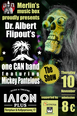 Dr. Albert Flipout’s One CAN Band ft. Mickey Pantelous